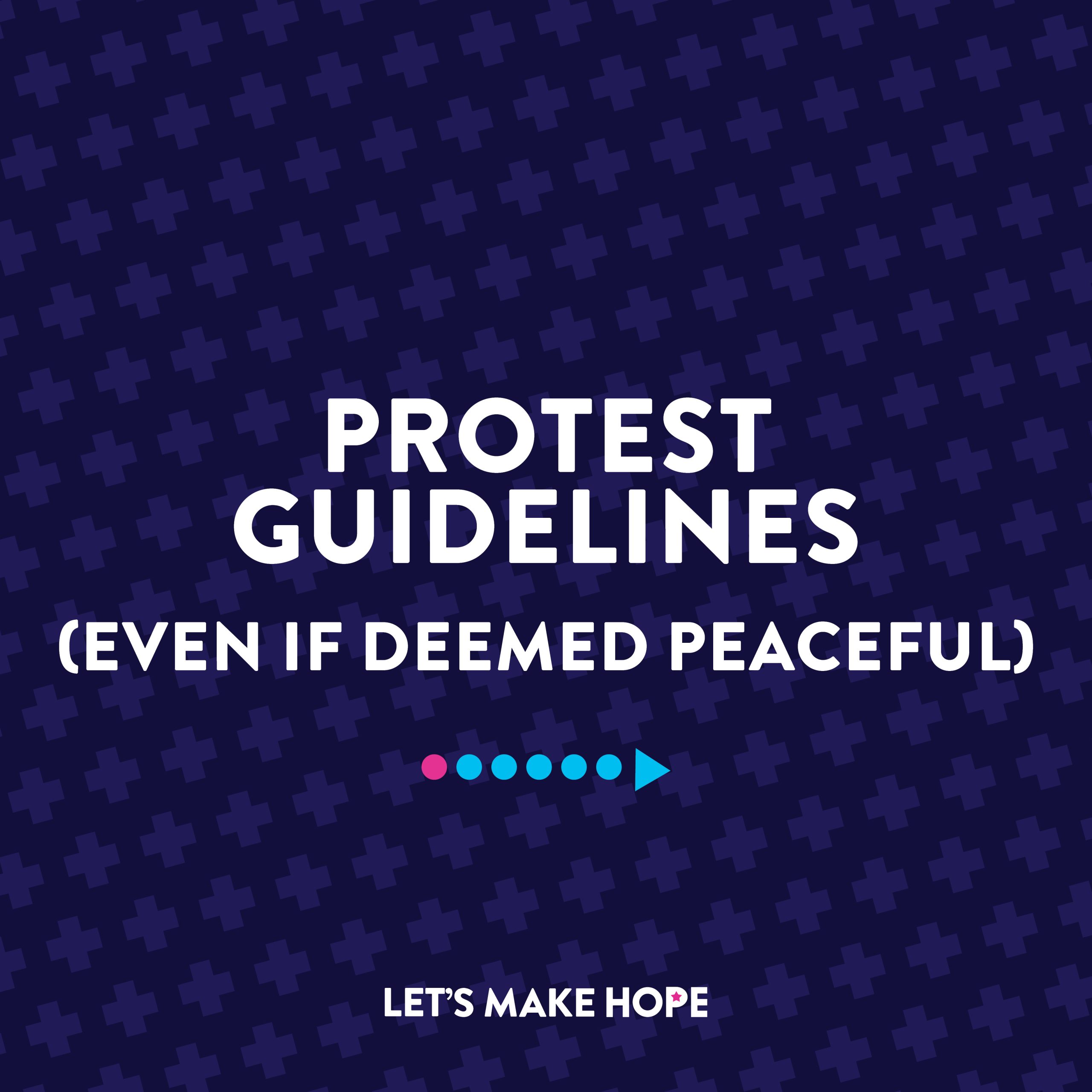 LetsMakeHope_ProtestGuidelines_IG